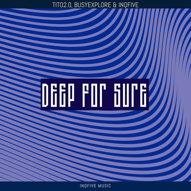 Tito2.0 – Deep For Sure EP